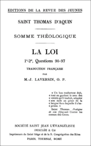Saint Thomas d'Aquin, Sommes théologique Ia IIae, La loi, Édition de la Revue des Jeunes