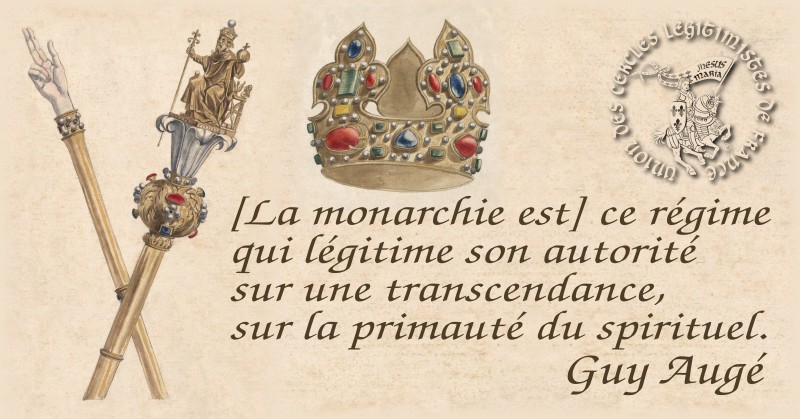 Qu’est-ce que la monarchie ? par Guy Augé La monarchie dans la tradition politique occidentale (1992)