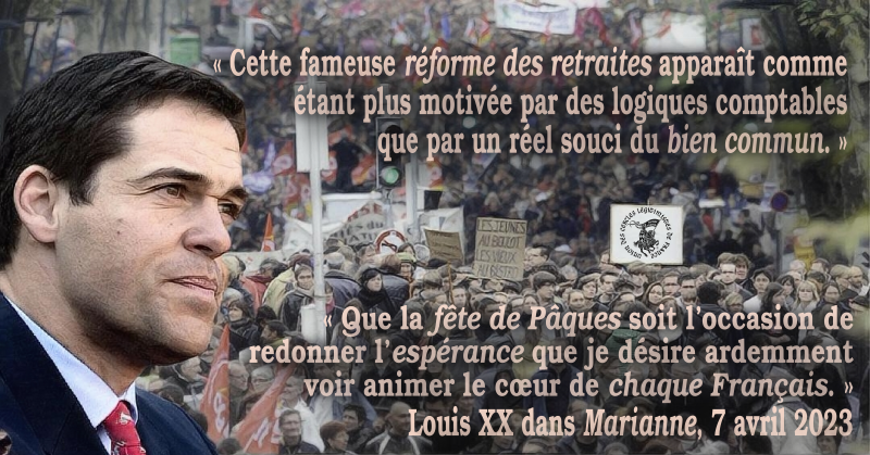 Message de Louis XX dans Marianne pour la Pâques 2023 Que Pâques soit un moment d'espérance individuelle et de renouveau social