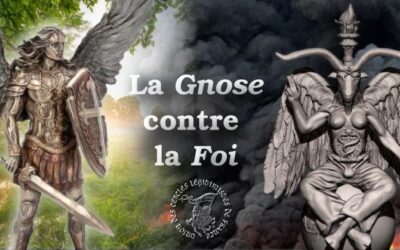 La gnose contre la Foi Histoire d'une tumeur au sein de l'Église