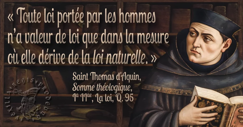 La loi humaine ou loi positive, par saint Thomas d’Aquin