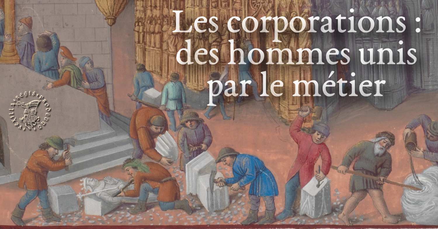 Corps de métier et corporations dans l’ancienne France