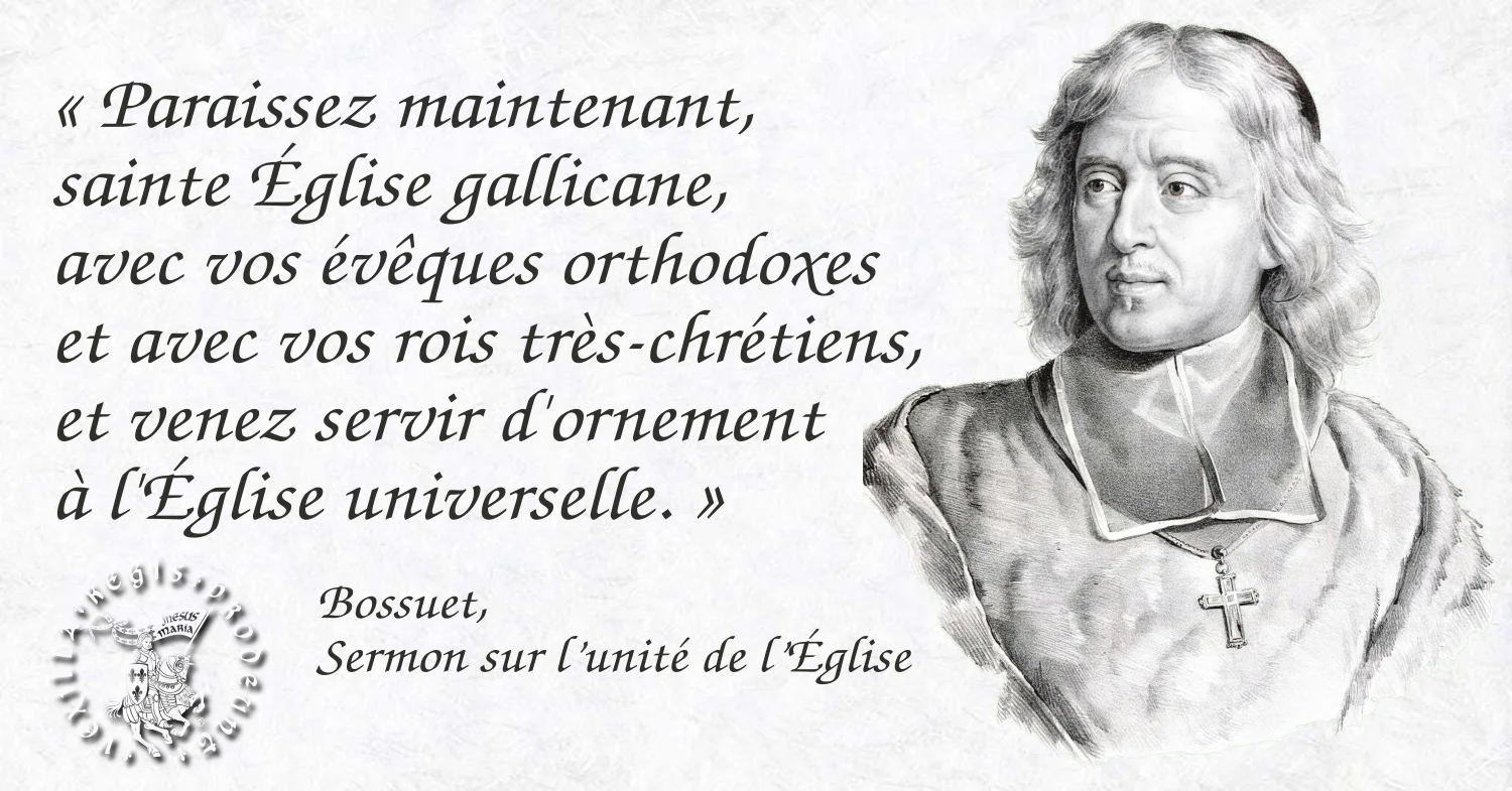 Sermon sur l’unité de l’Église, par Bossuet. De la sainte Église gallicane au sein de l'Église universelle.